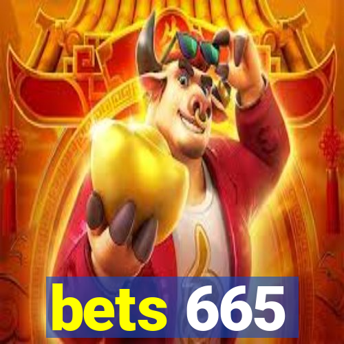 bets 665